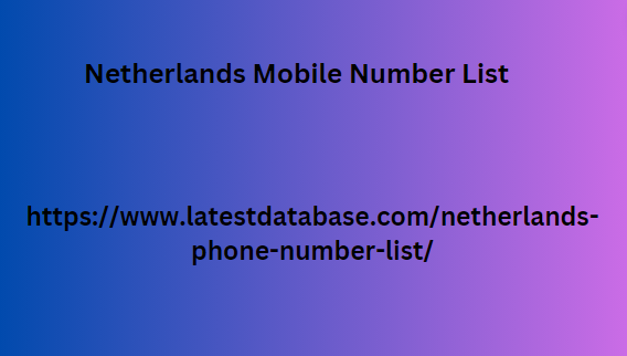 Netherlands Mobile Number List